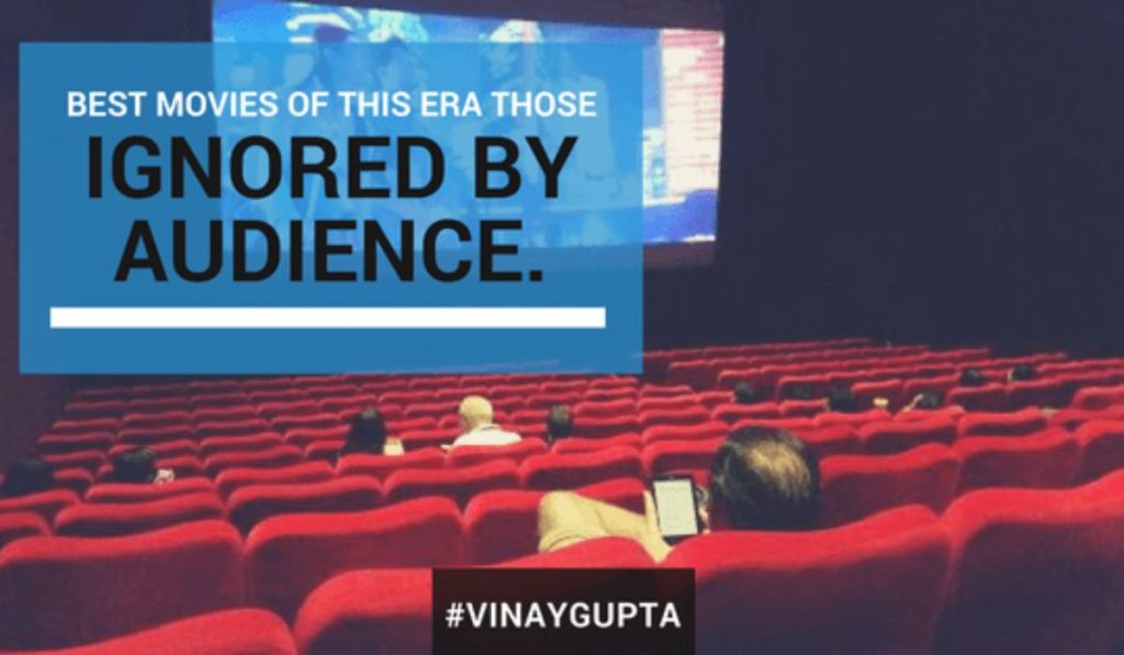 Best Movies of This Era Those Ignored by Audience: Vinay Gupta