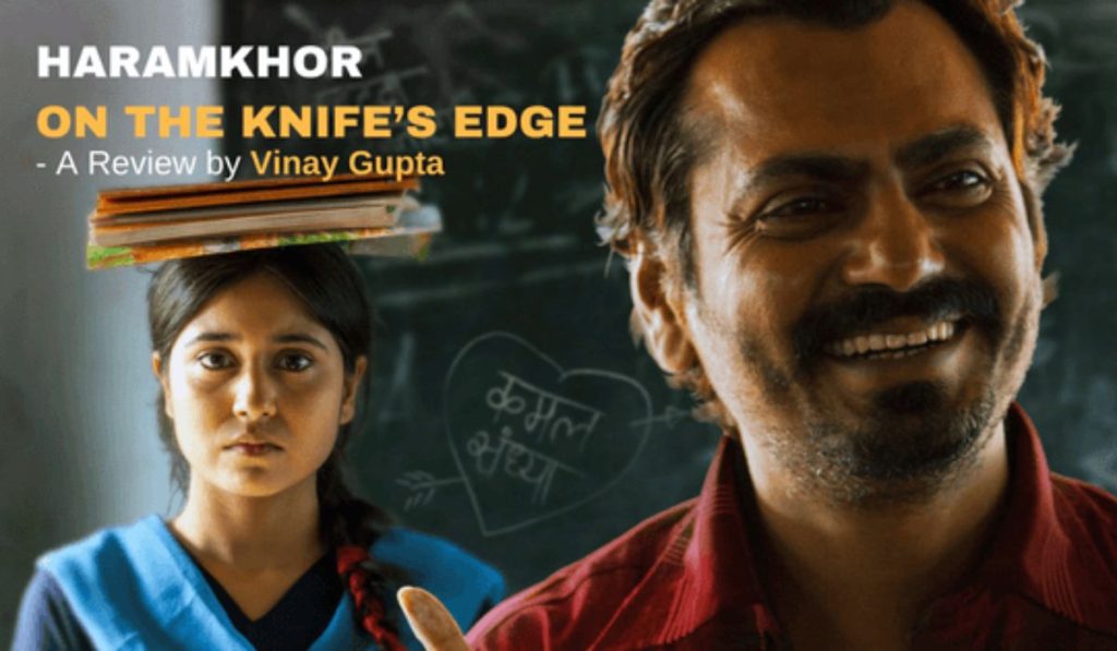 Haramkhor: On the knife’s edge