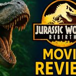 Jurassic World: Rebirth (2025) Review – Does the Franchise Finally Get It Right?